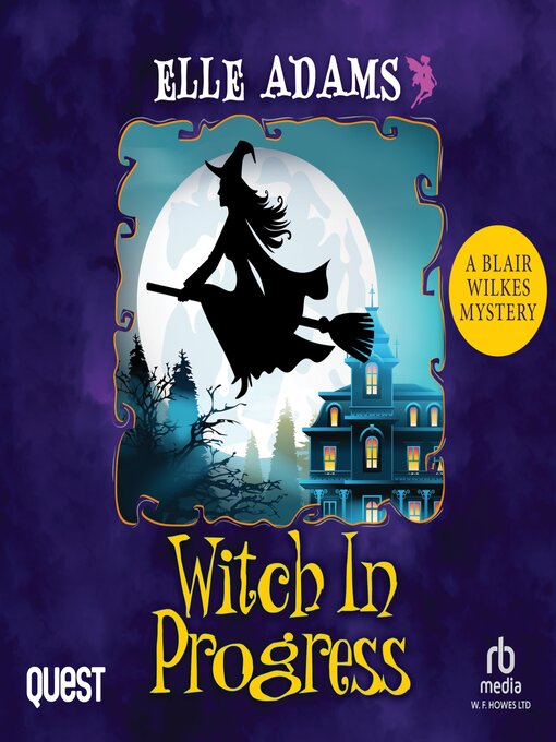 Title details for Witch in Progress by Elle Adams - Available